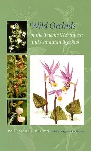 Wild Orchids of the Pacific Northwest and Canadian Rockies cover