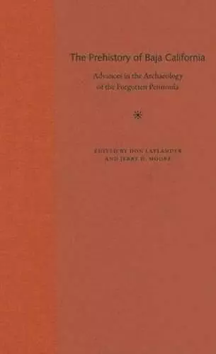 The Prehistory of Baja California cover