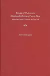 Rituals of Violence in Nineteenth-century Puerto Rico cover