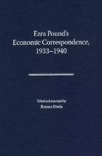 Ezra Pound's Economic Correspondence, 1933-1940 cover