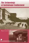 The Archaeology of Institutional Confinement cover