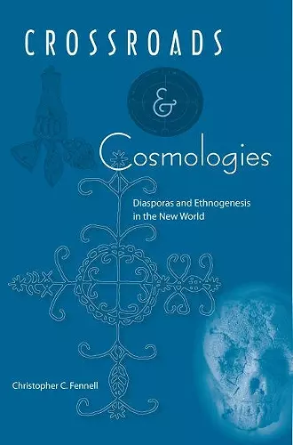 Crossroads and Cosmologies cover