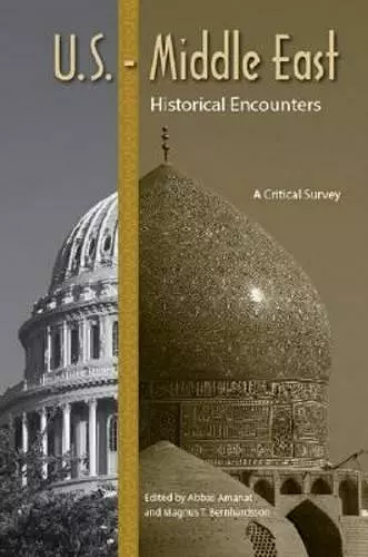 U.S.-Middle East Historical Encounters cover