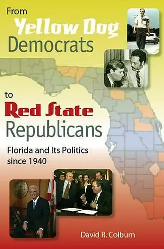 From Yellow Dog Democrats to Red State Republicans cover