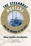 The Steamboat ""Montana"" and the Opening of the West cover