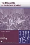 The Archaeology of Alcohol and Drinking cover