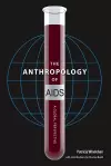 The Anthropology of AIDS cover