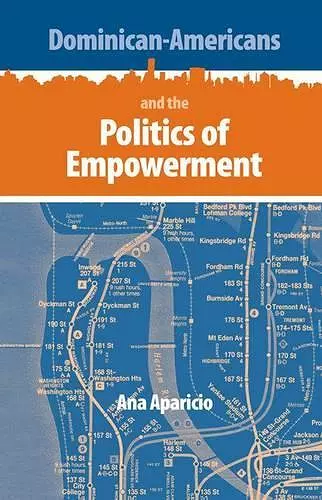 Dominican-Americans and the Politics of Empowerment cover