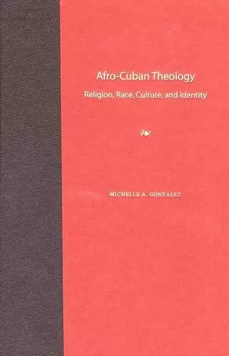 Afro-Cuban Theology cover