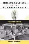 Hitler's Soldiers in the Sunshine State cover