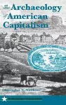 The Archaeology of American Capitalism cover