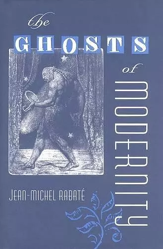 The Ghosts of Modernity cover