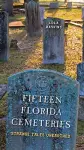 Fifteen Florida Cemeteries cover