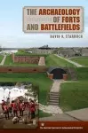 The Archaeology of Forts and Battlefields cover