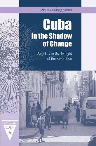 Cuba in the Shadow of Change cover