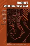 Florida's Working-Class Past cover