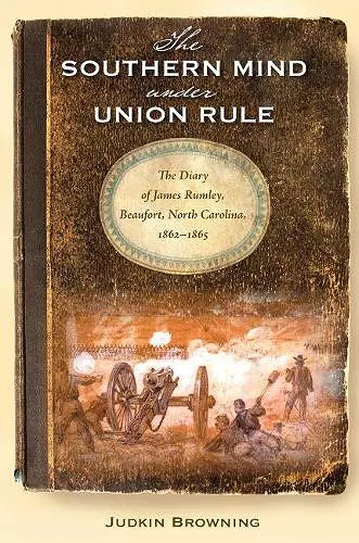 The Southern Mind under Union Rule cover