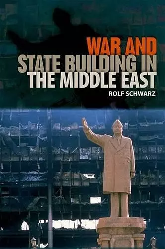 War and State Building in the Middle East cover