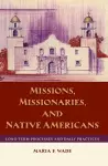 Missions, Missionaries, and Native Americans cover