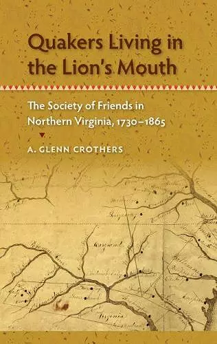 Quakers Living in the Lion's Mouth cover