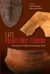 Late Prehistoric Florida cover