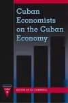 Cuban Economists on the Cuban Economy cover