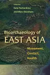 Bioarchaeology of East Asia cover