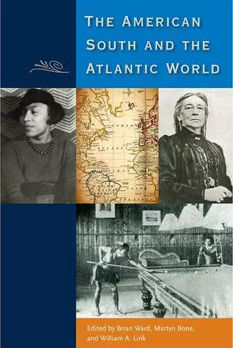 The American South and the Atlantic World cover