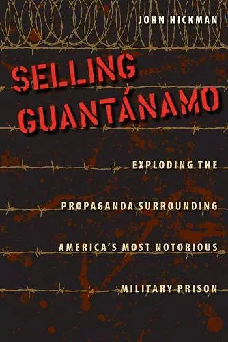 Selling Guantánamo cover