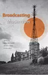 Broadcasting Modernism cover