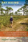 Day Hiking Southwest Florida cover