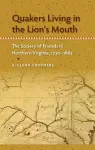 Quakers Living in the Lion's Mouth cover