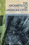 The Archaeology of American Cities cover