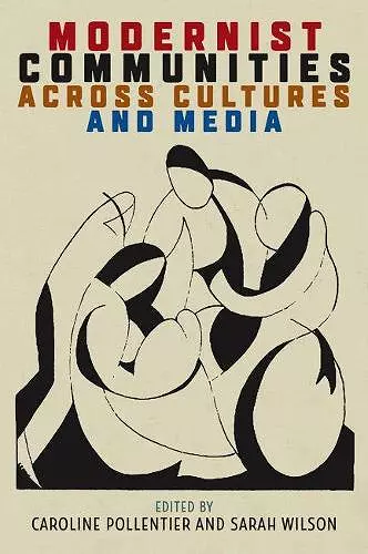 Modernist Communities across Cultures and Media cover