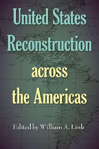 United States Reconstruction across the Americas cover