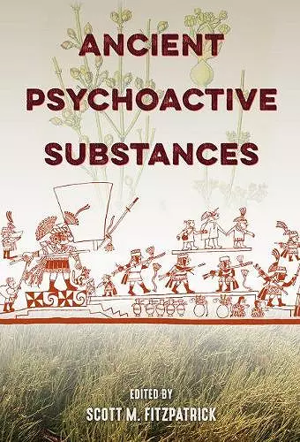 Ancient Psychoactive Substances cover