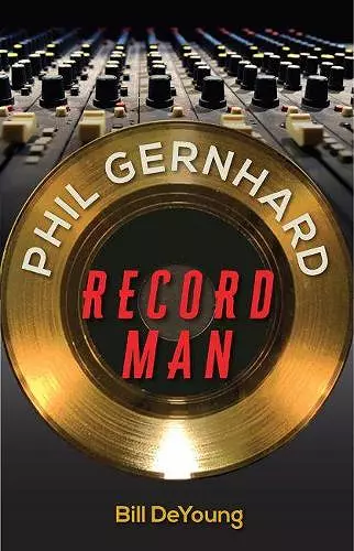 Phil Gernhard, Record Man cover