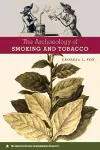 The Archaeology of Smoking and Tobacco cover