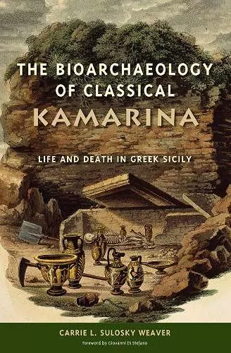 The Bioarchaeology of Classical Kamarina cover