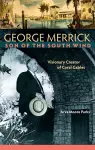 George Merrick, Son of the South Wind cover