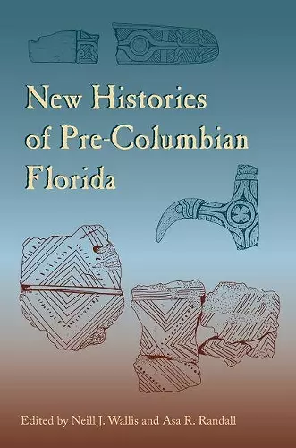 New Histories of Pre-Columbian Florida cover