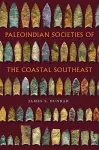 Paleoindian Societies of the Coastal Southeast cover