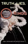 Truth, Lies, and O-Rings cover