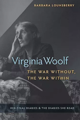 Virginia Woolf, the War Without, the War Within cover