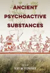 Ancient Psychoactive Substances cover