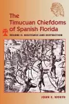 The Timucuan Chiefdoms of Spanish Florida cover