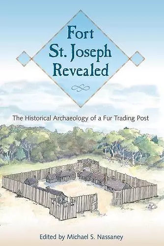 Fort St. Joseph Revealed cover