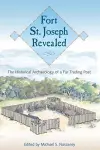 Fort St. Joseph Revealed cover