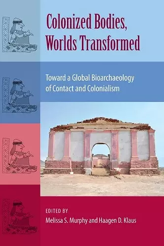 Colonized Bodies, Worlds Transformed cover