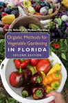 Organic Methods for Vegetable Gardening in Florida cover